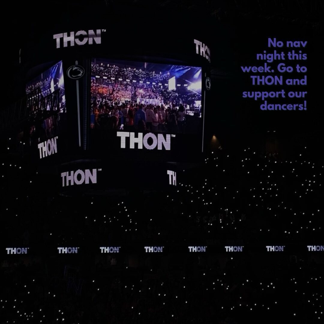 THON TONIGHT! 🕺🎗️🪩
No nav night this week. Instead, go to Thon and support our dancers! Meet your fellow navigators tonight at 6:30pm in the Creamery parking lot to walk over the BJC together. Check the Navs Thon and Navs Announce groupme for upda