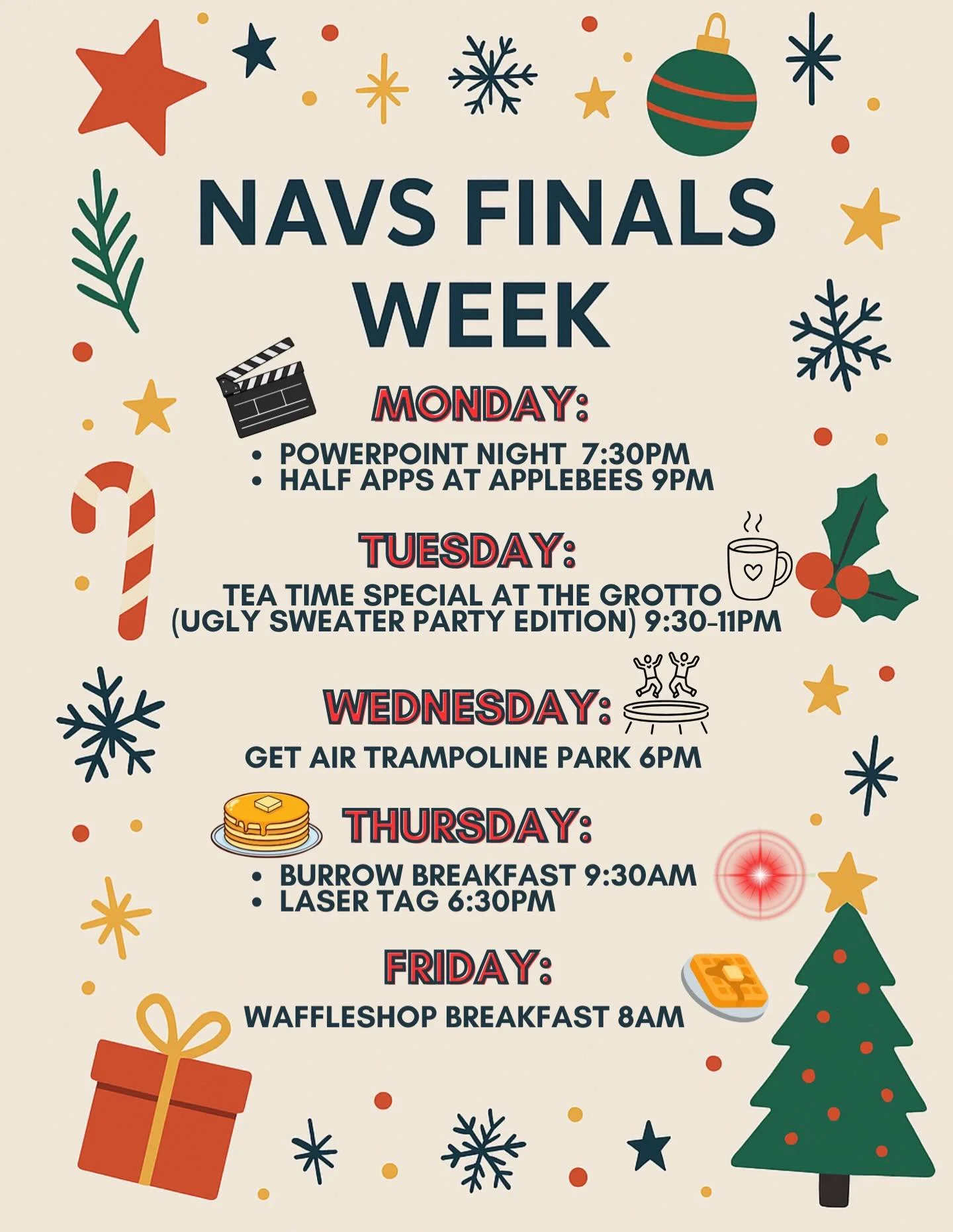 WOAH, you thought just because classes were over fun with the Navigators was over too? Well think again!

FINALS WEEK FUN SCHEDULE🥳