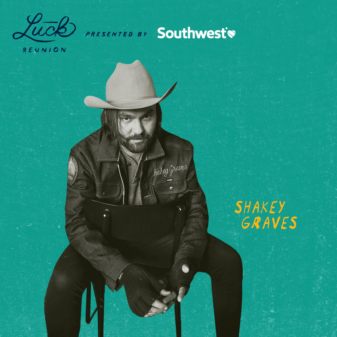 Shakey Graves Luck Reunion shakey graves luck reunion