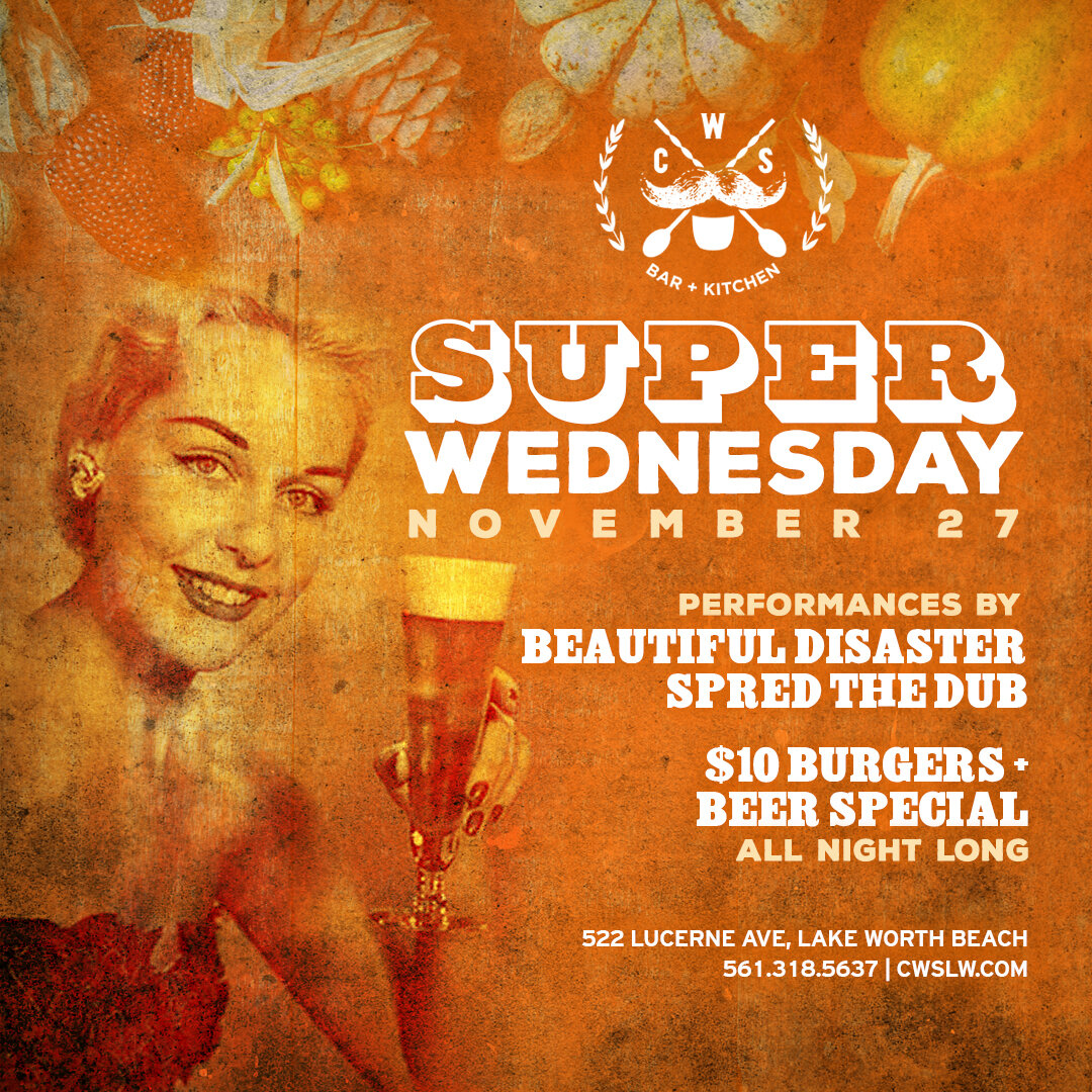 C.W.S. Bar + Kitchen's Super Wednesday