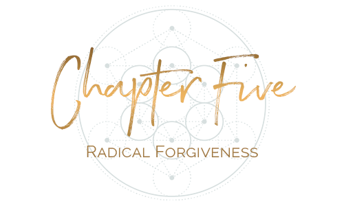 Chapter five Radical Forgiveness.png