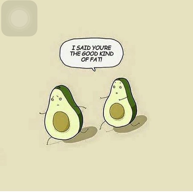 Avocados are a monounsaturated fat and are considered hormonally neutral in that they don't affect your inflammatory levels.