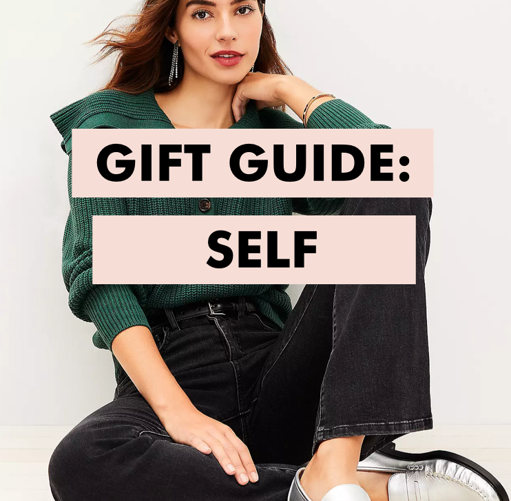 GIFT GUIDE: SELF