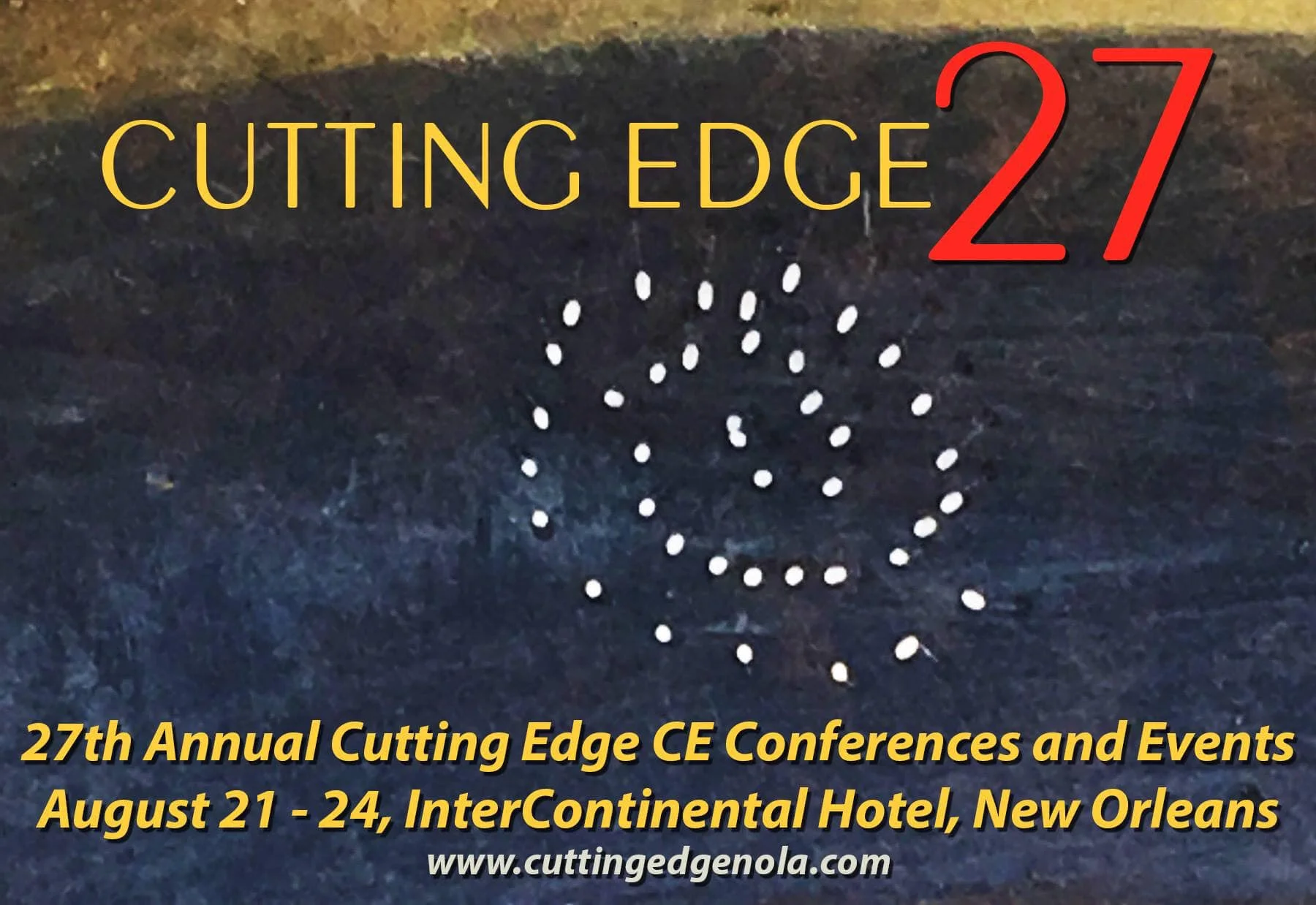 27th Annual Cutting Edge CE Conference and Events