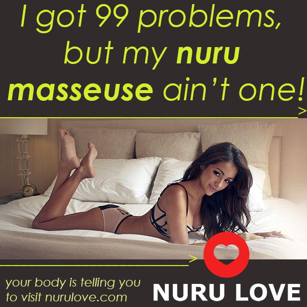 99 Problems But My Nuru Masseuse Ain't One.jpg