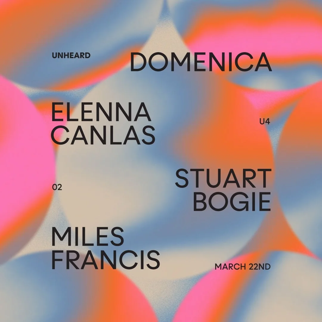 𝚄𝚗𝚑𝚎𝚊𝚛𝚍: 𝙳𝚘𝚖𝚎𝚗𝚒𝚌𝚊 𝚡 𝚂𝚝𝚞𝚊𝚛𝚝 𝙱𝚘𝚐𝚒𝚎 𝚡 𝙴𝚕𝚎𝚗𝚗𝚊 𝙲𝚊𝚗𝚕𝚊𝚜 𝚡 𝙼𝚒𝚕𝚎𝚜 𝙵𝚛𝚊𝚗𝚌𝚒𝚜
Sun, March 22nd / bit.ly/unhrd16 or link in bio

𝚄𝚗𝚑𝚎𝚊𝚛𝚍 is a music series exploring listening, curiosity, and spontaneity th