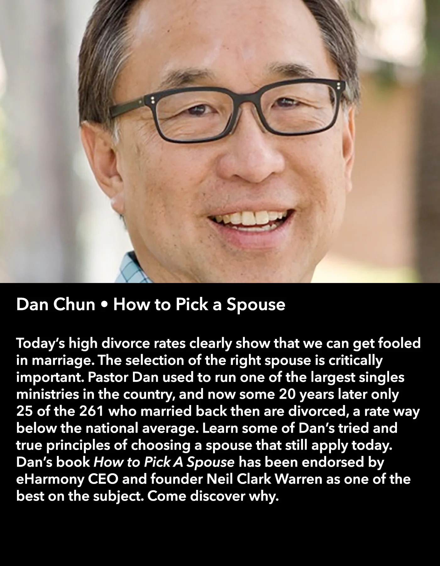 Dan Chun • How to Pick a Spouse • Friday Afternoon, March 17 • 3:30 – 4:45 pm