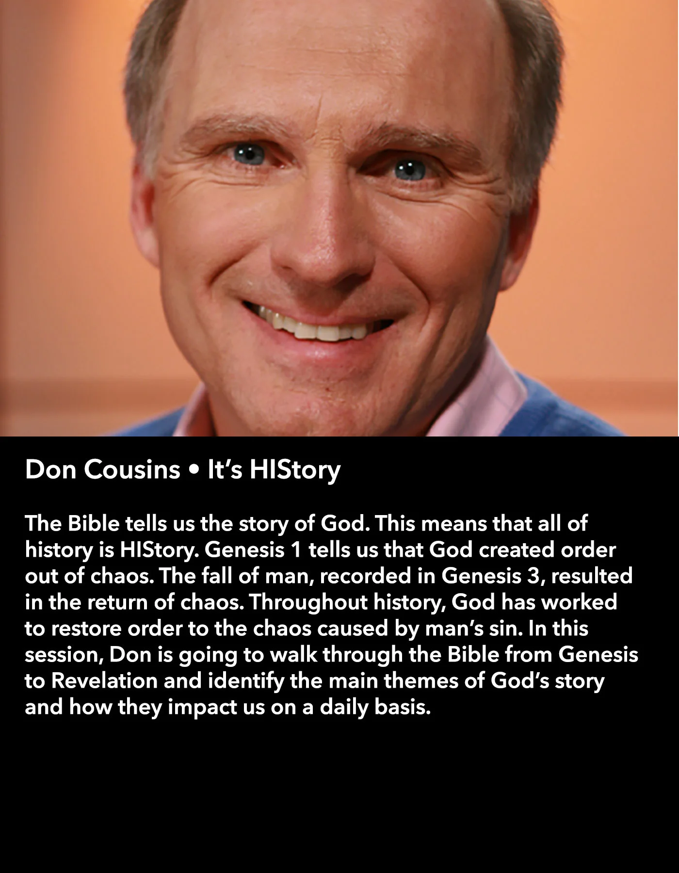 Don Cousins • It’s HIStory • Saturday Morning, March 18 • 10:30 – 11:45 am