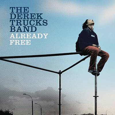 Derek Trucks Band Already Free.jpg