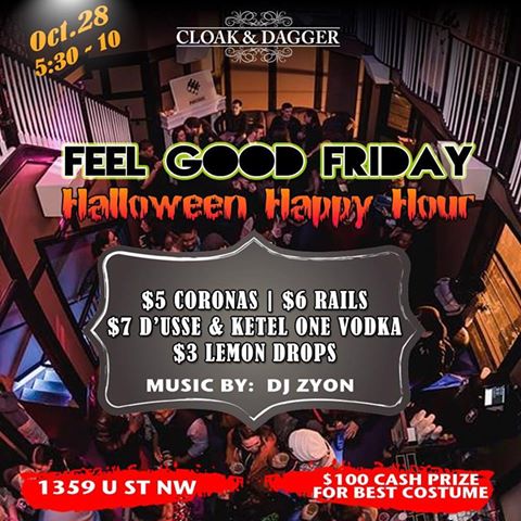 This Friday is a special Halloween edition of Feel Good Fridays. $100 for the best costume contest ! Sounds by @djzyon Extended happy hour goes from 5:30 to 10pm: $3 lemon drops $5 Coronas $7 D'usse / Ketel Hookah Available. #cloakdaggerdc #dcnightclubs #dcnights #dclubs #nightlife #dcnightlife #speakeasy #craftcocktails #hiphop #openformat #happyhour #extendedhappyhour #halloween #halloween2016 #costumecontest