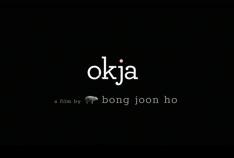 Okja | Netflix | NY Unit | 2017