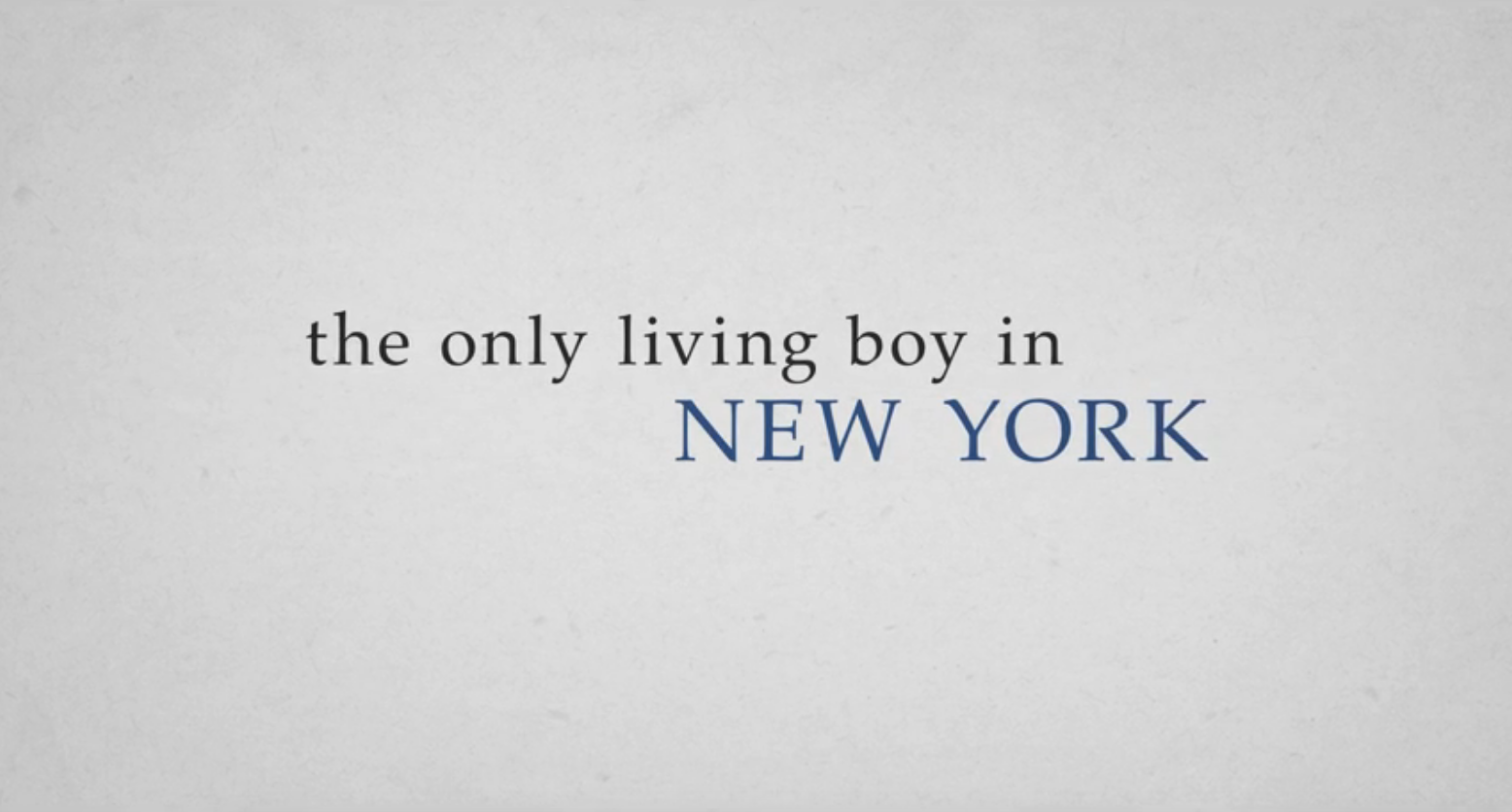 The Only Living Boy in New York | Amazon Studios | 2017
