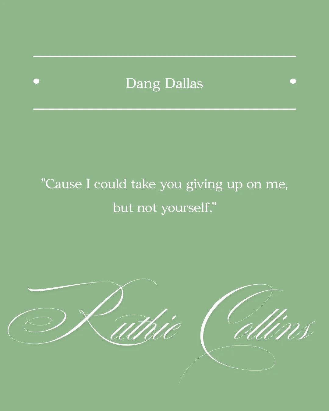 Our lyric of the week is by the one and only @ruthiecollinsmusic - if you haven't heard this one, you've got to give &quot;Dang Dallas&quot; a listen (link in bio). The first time I heard this line, it was like a gut punch. Talk about really loving s