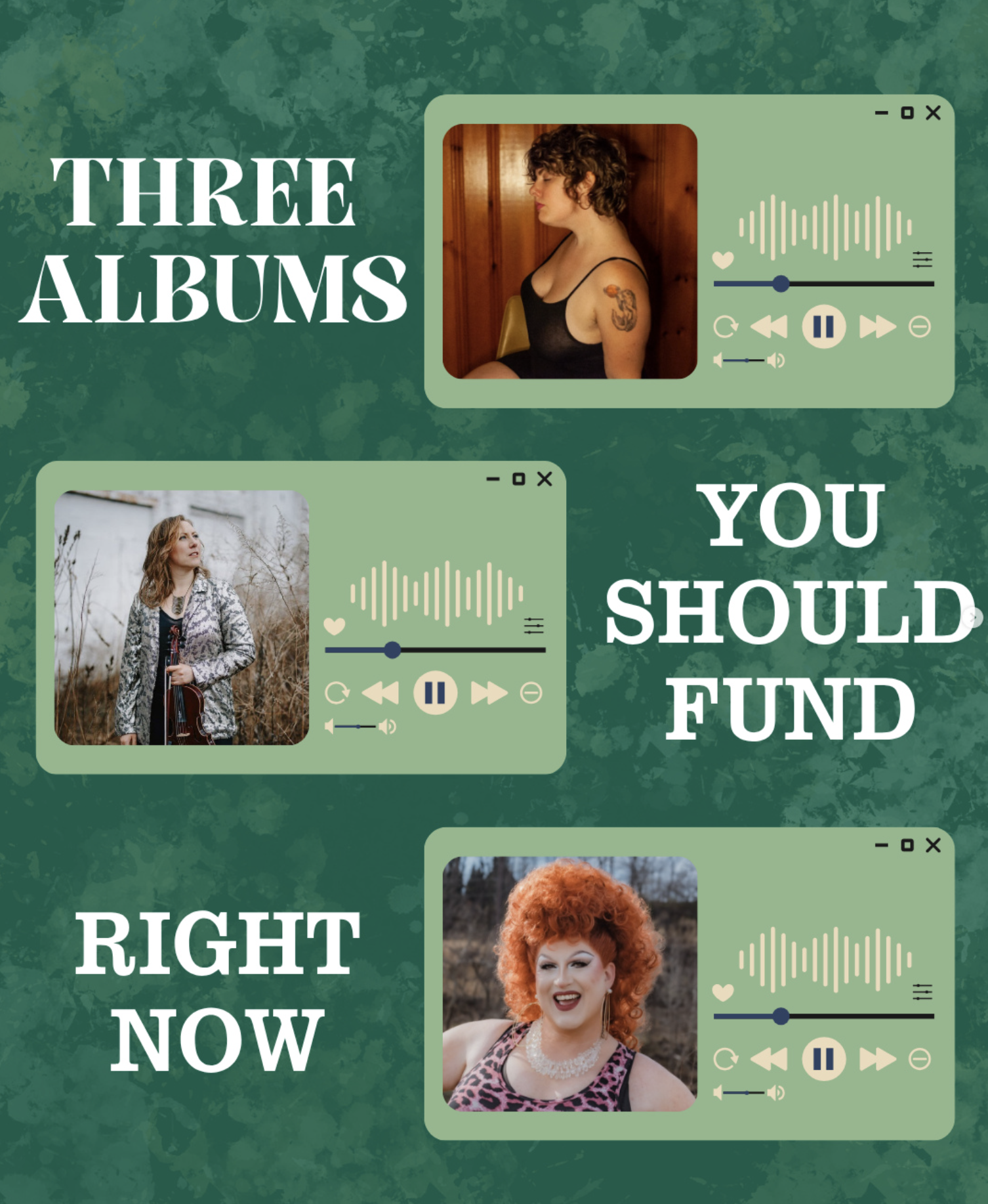 Three Albums You Should Be Funding!