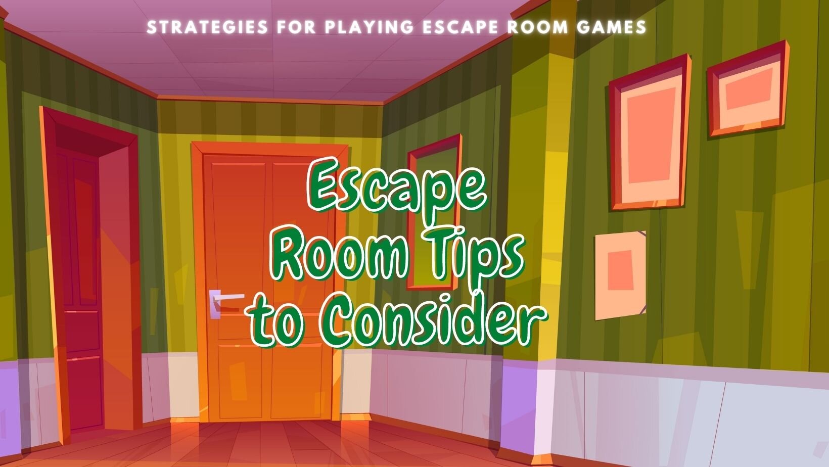 Escape Room Tips