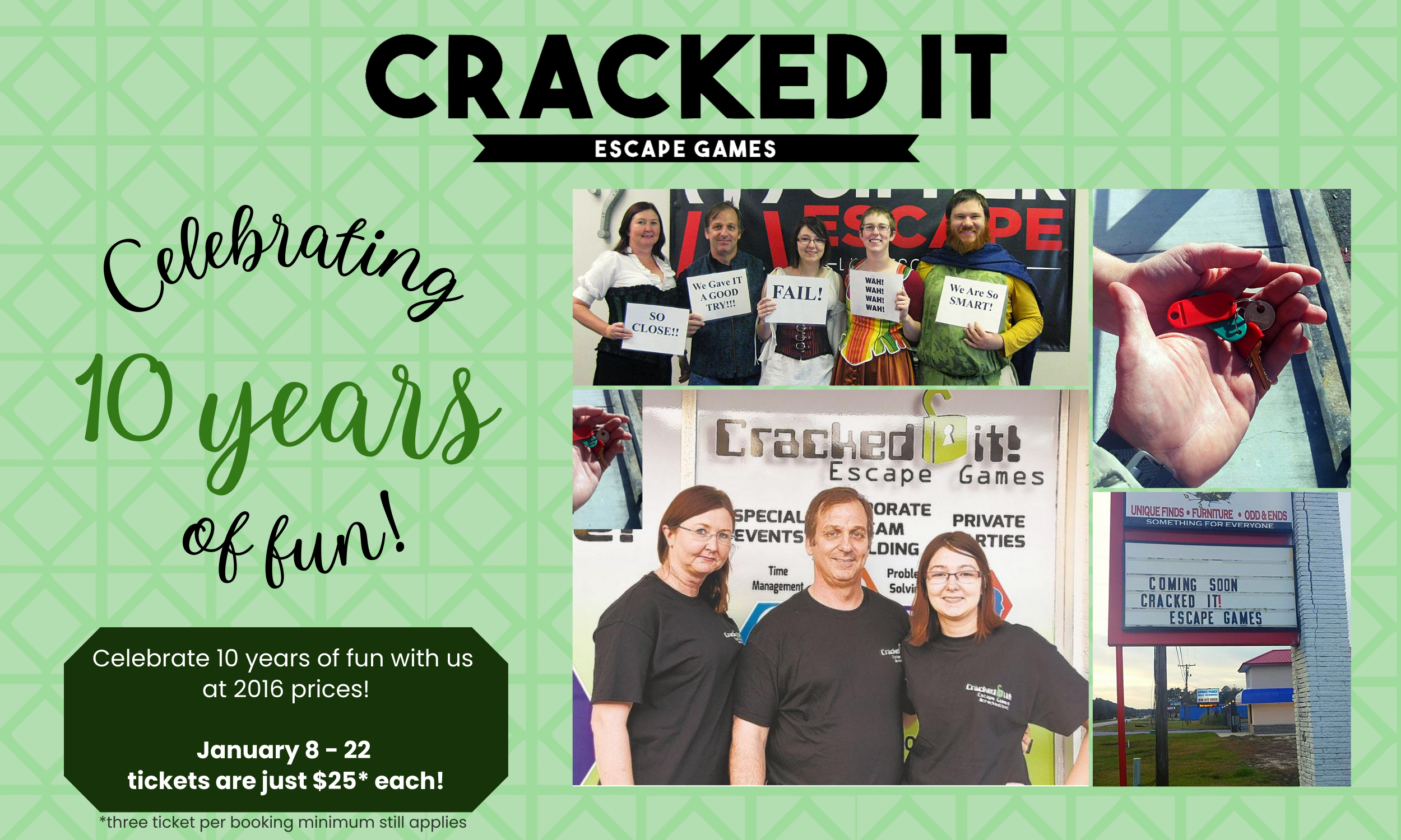 Cracked It Escape Games 10-year anniversary banner celebrating a decade of fun in Jacksonville, NC, featuring past team photos, early signage, escape room keys, and a promotion offering $25 tickets from January 8–22 at 2016 prices.