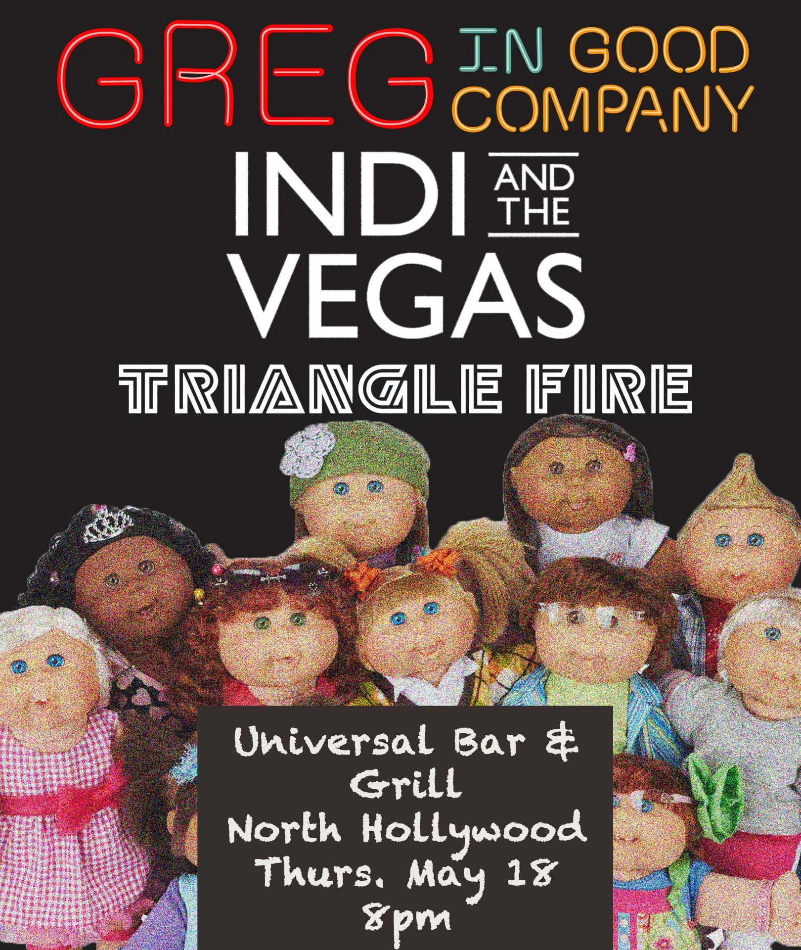 GIGC w/ Indi and the Vegas, Triangle Fire @ UBG