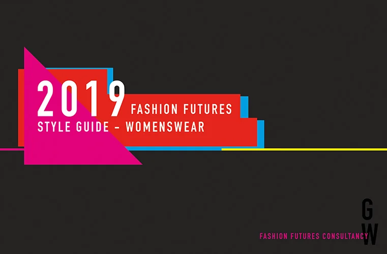 GW - 2019 FASHION FUTURES- WOMENSWEAR STYLE GUIDE.jpg
