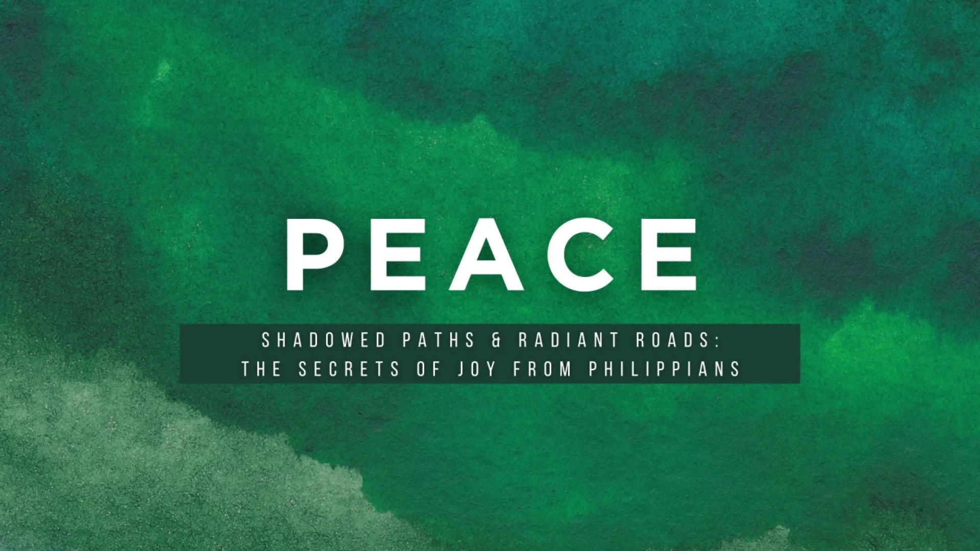 Peace | Shadowed Paths &amp; Radiant Roads: The Secrets of Joy from Philippians
