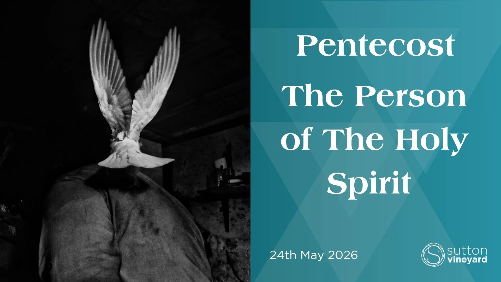 Pentecost - The Person of The Holy Spirit