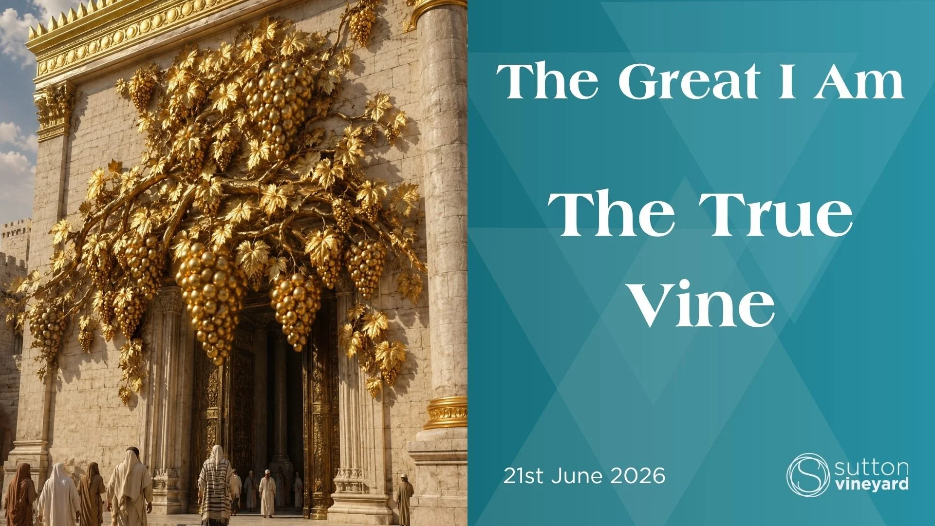 The Great I Am - I Am The True Vine