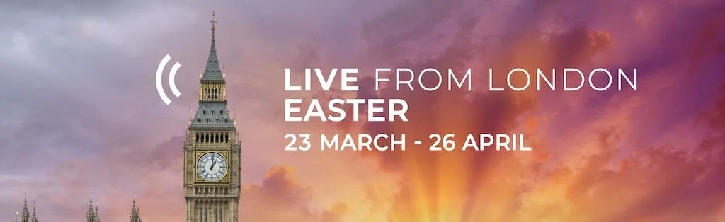 LIVE From London Easter 2026