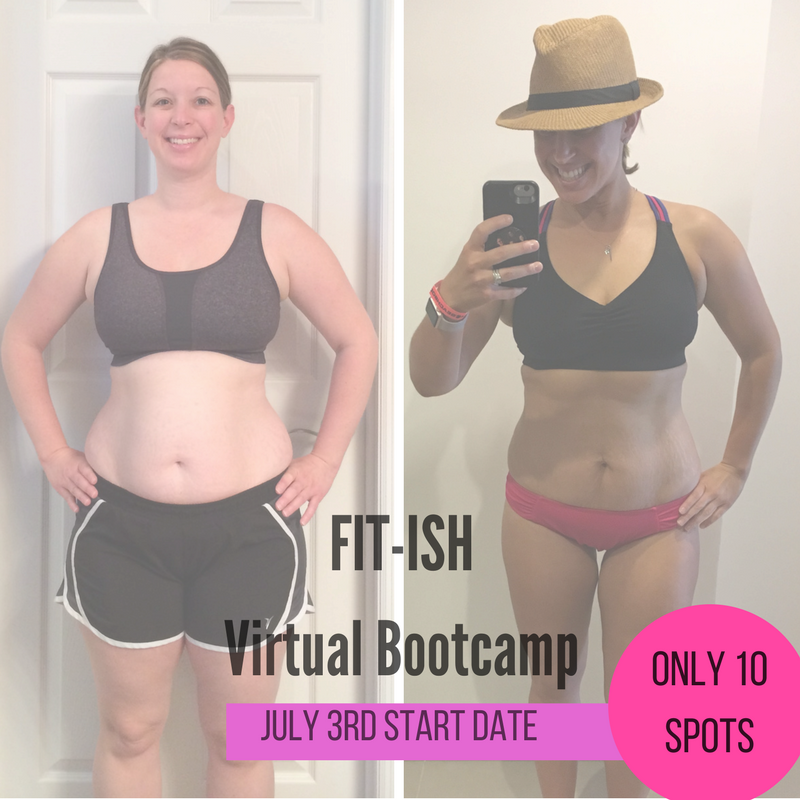 Summer Fit(ish) Virtual Bootcamp! Spots Open Now!
