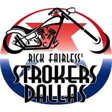 Rick Fairless' Strokers Dallas