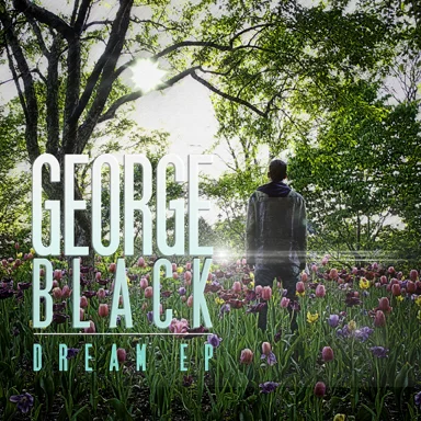 GEORGE BLACK DREAM EP COVER 2 copy.jpg