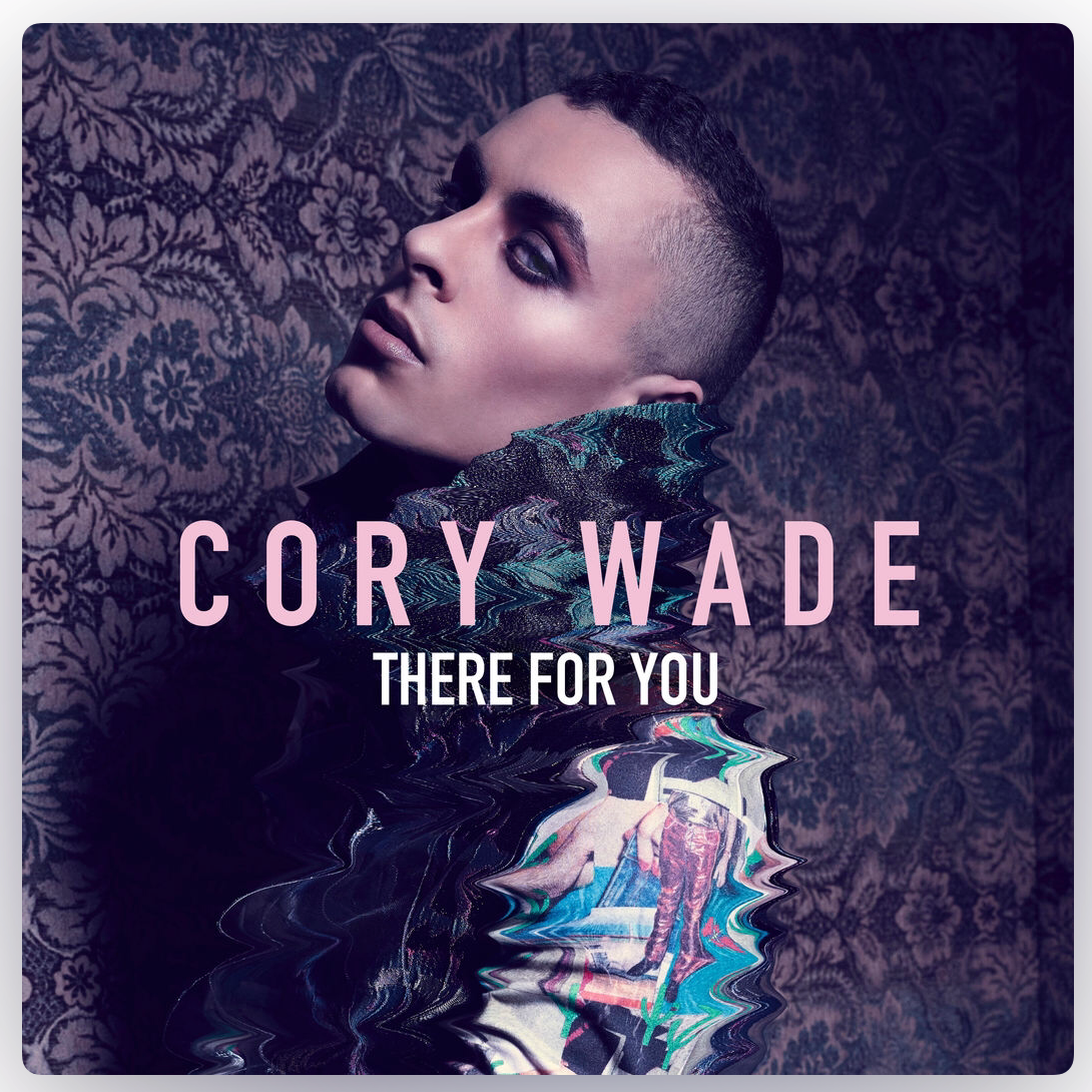 Cory Wade, single album "There For You"