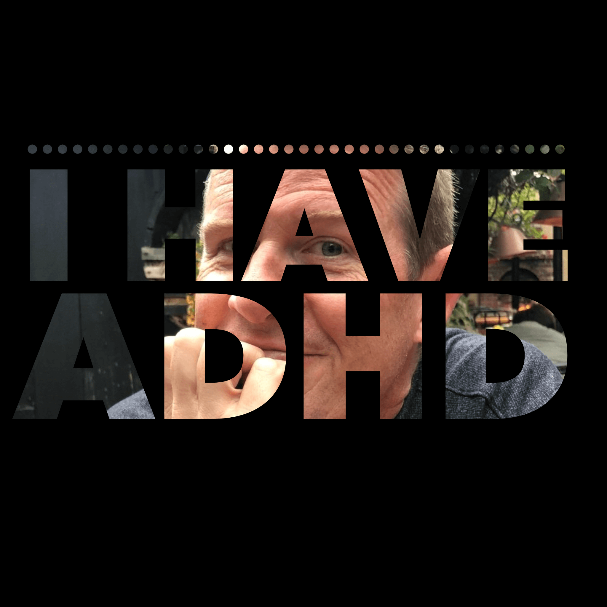 Me and ADHD: I'm at the Start of a Journey I've Been on All My Life