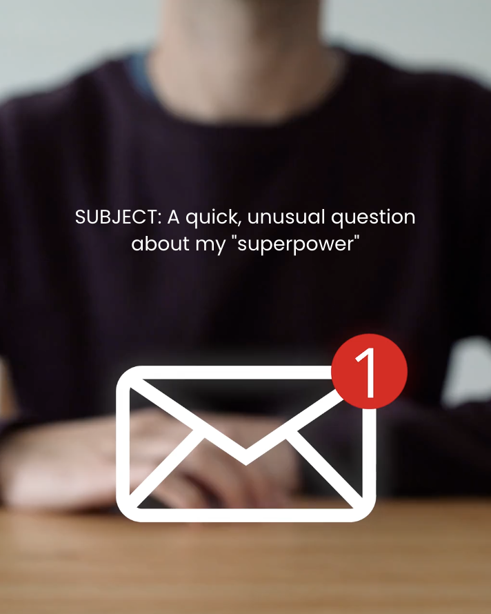 How to Discover Your Professional Strengths (The Superpower Email Challenge)