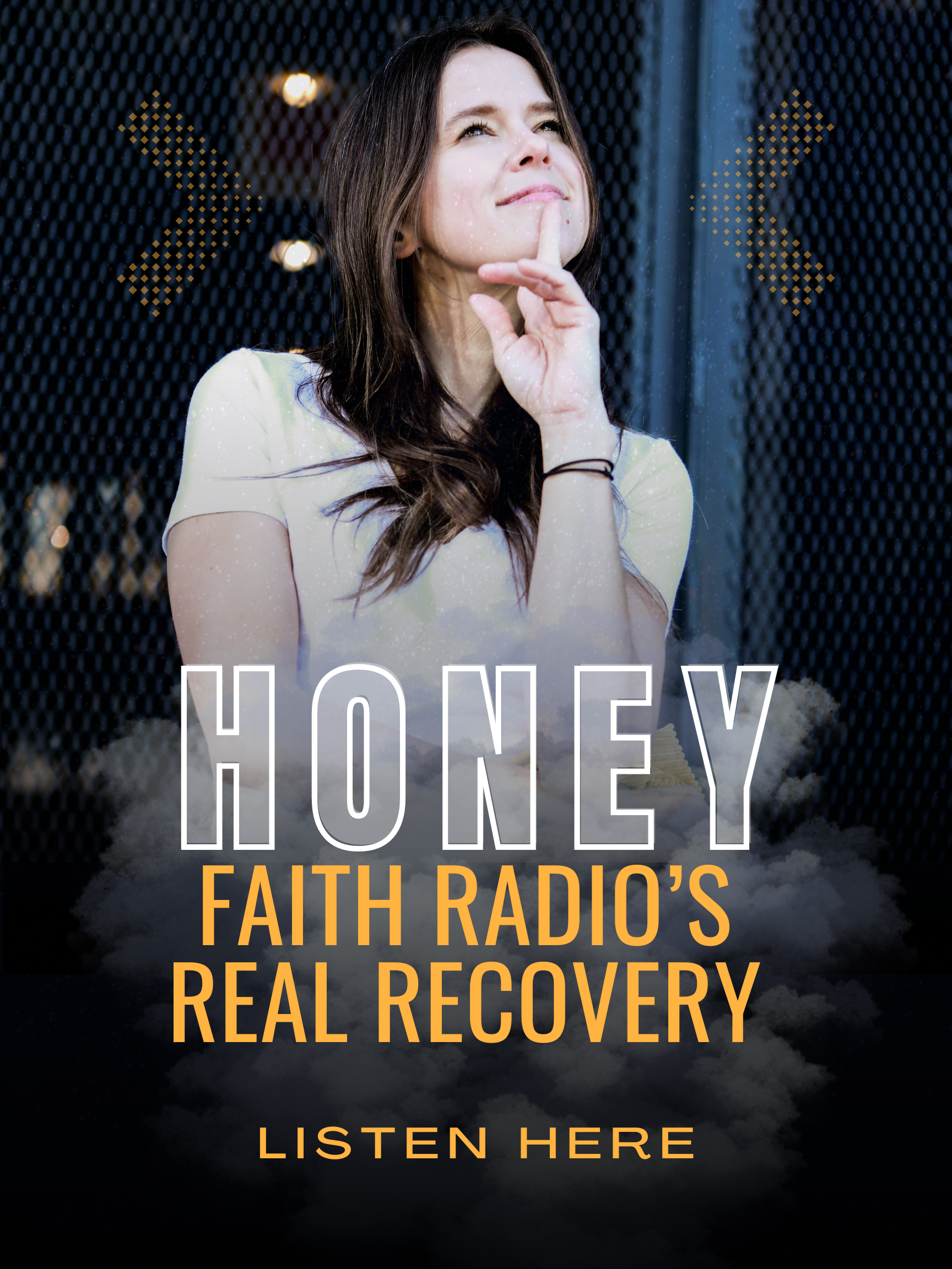 Faith Radio's Real Recovery - Interview with Honey Ribar