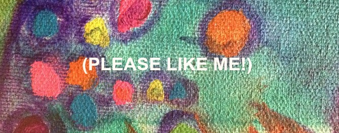 ...had a few conversations with other artists recently about things we think/feel when we consider putting our work out there...this was the general consensus!