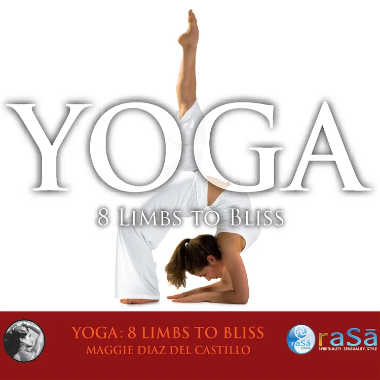 Yoga: 8 Limbs To Bliss