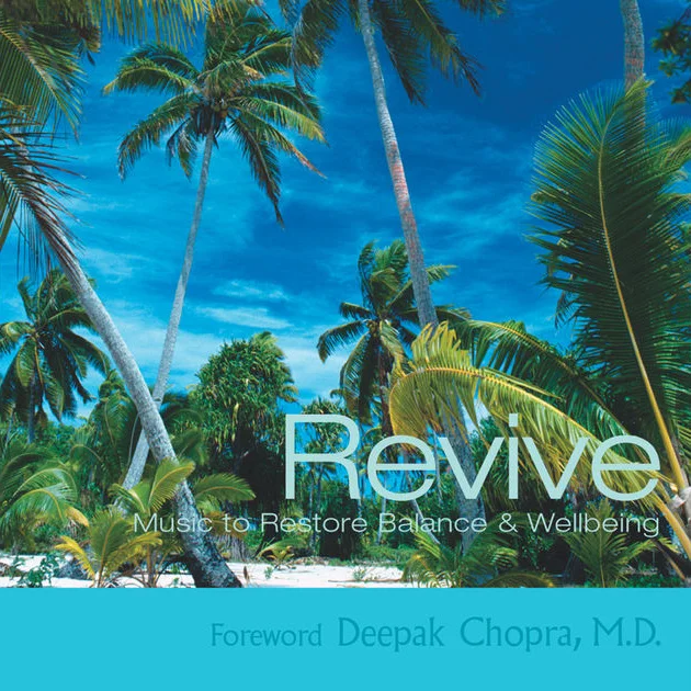 Revive: Music to Restore Balance & Wellbeing