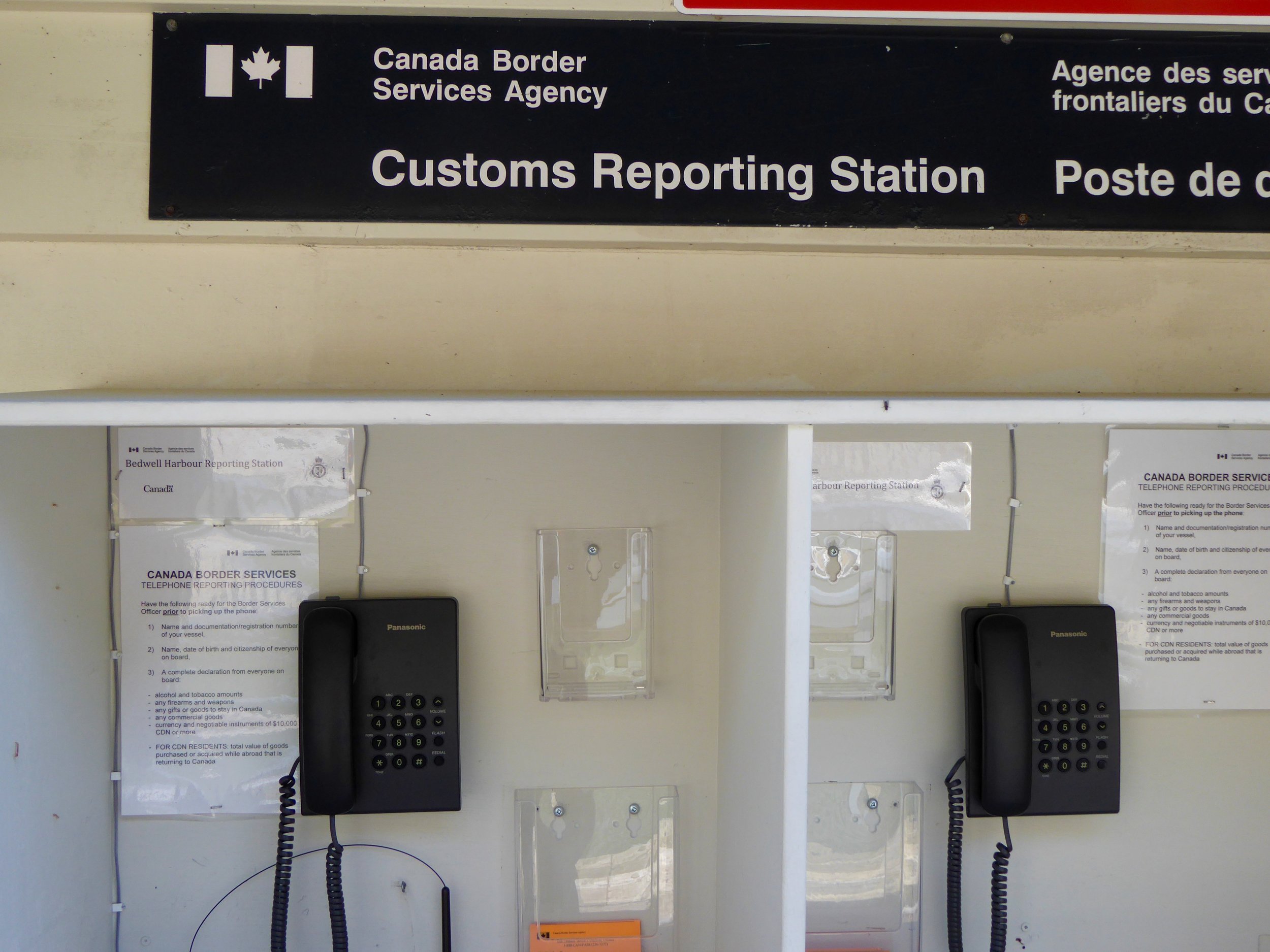 This is where we were to report our entrance into Canada.