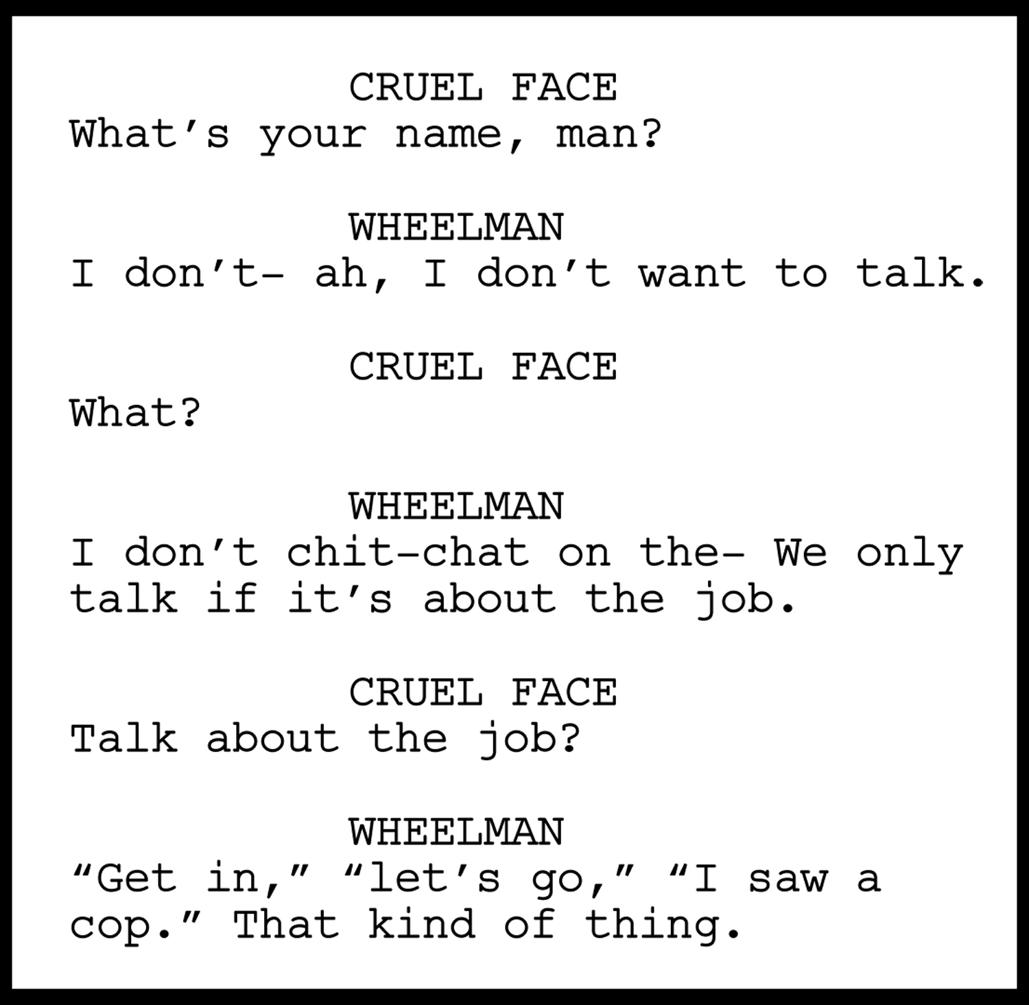 Excerpt from Jeremy Rush's screenplay "Wheelman"