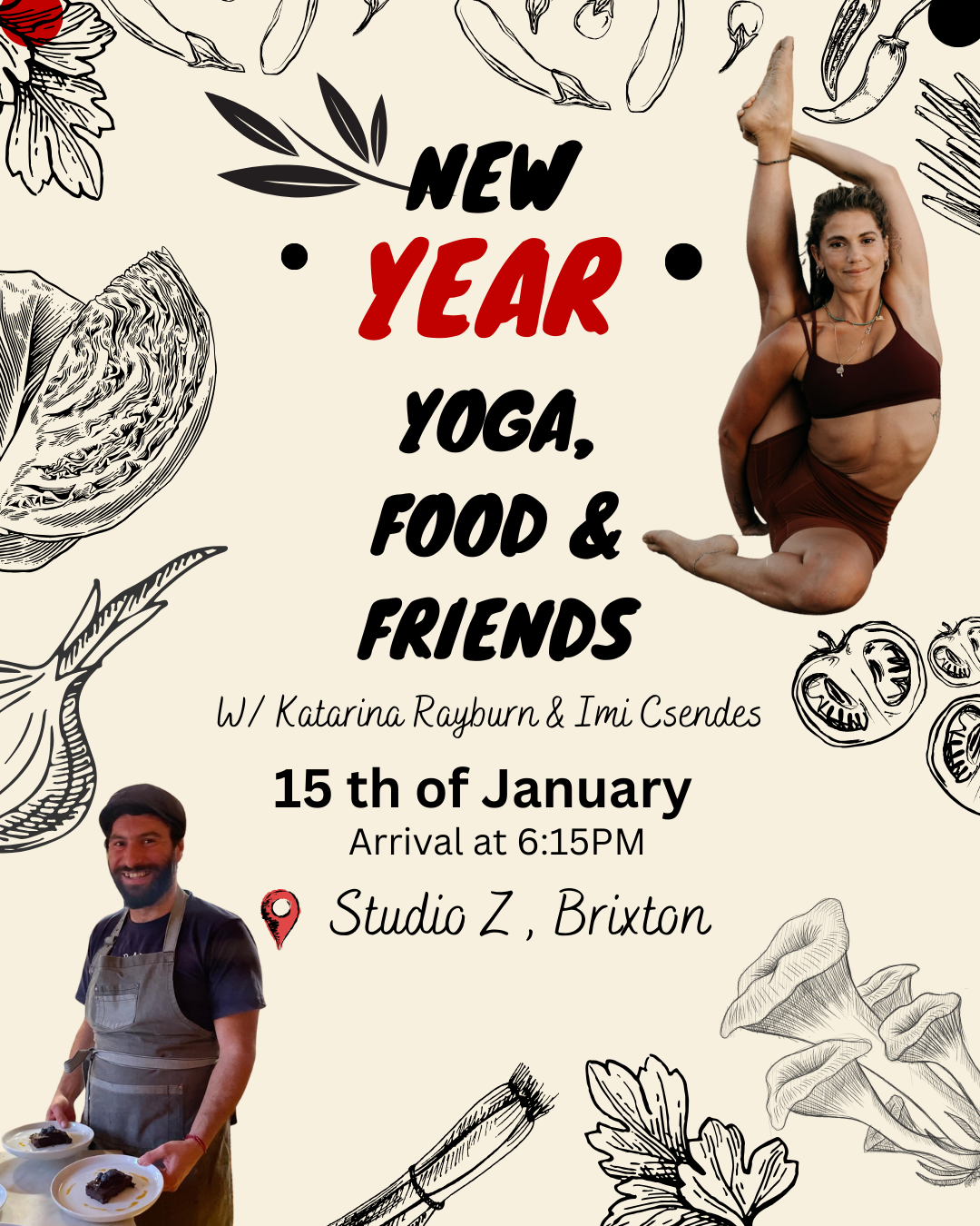 New Year: Yoga, Food &amp; Friends w/ Katarina Rayburn &amp; Imi Csendes