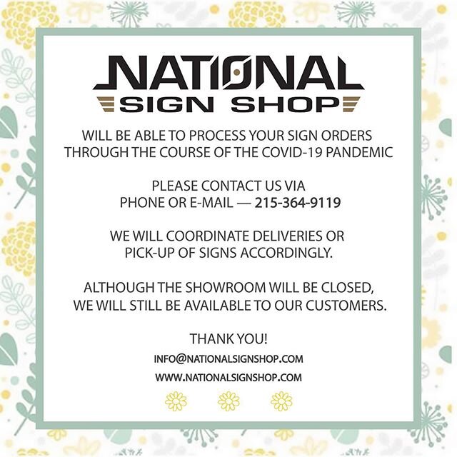 Although our showroom will be closed throughout the course of the COVID-19 pandemic, we will still be available to our customers. #customsigns #customsignage #vehiclewraps #vehiclegraphics #signs #signage #signshop #nationalsignshop