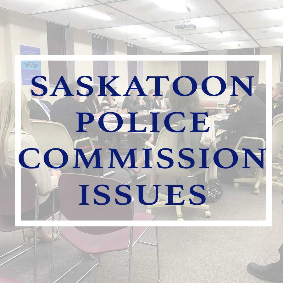 Saskatoon Police Commission Issues for the December 13, 2018 Meeting