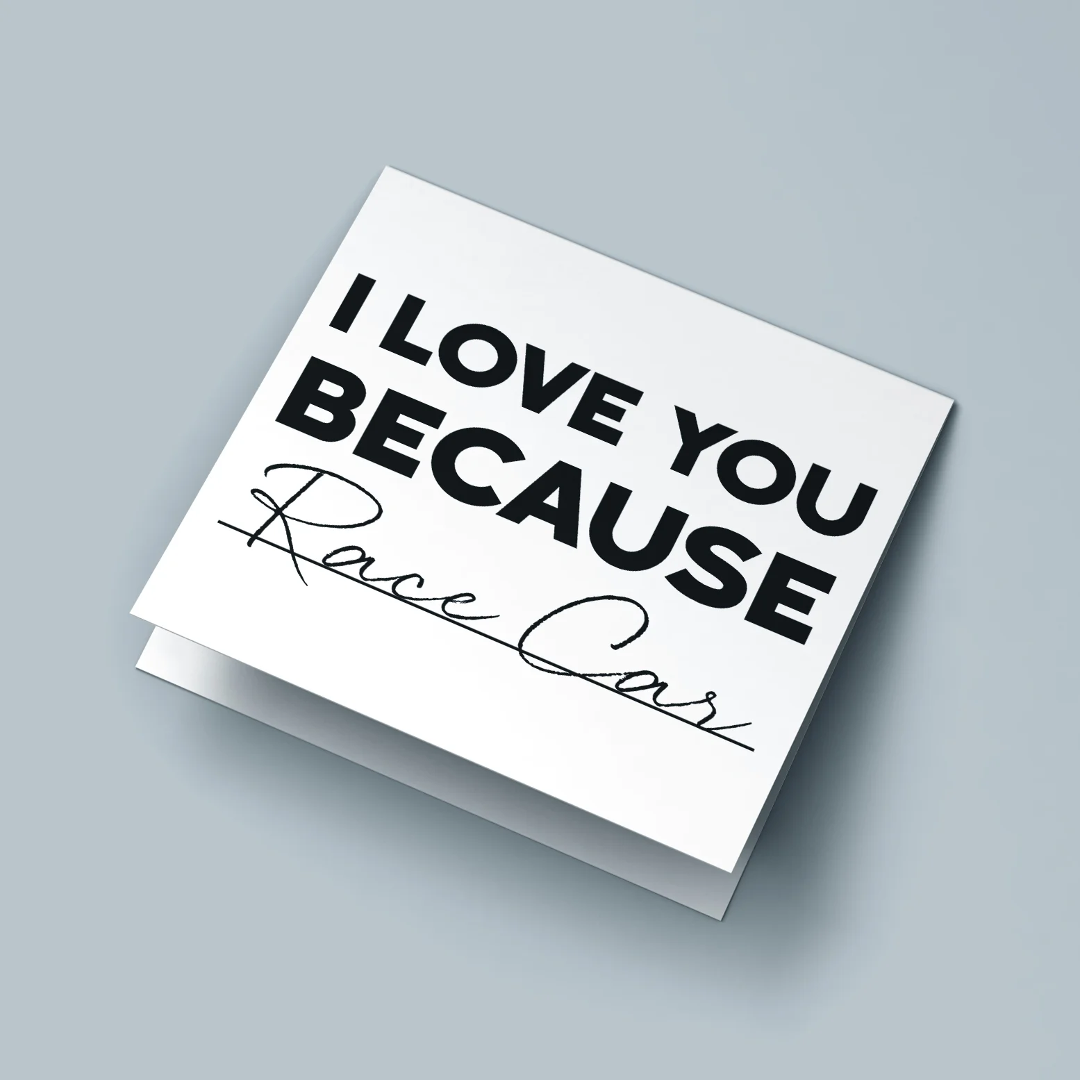 ILoveYouBecause_RaceCard.jpg