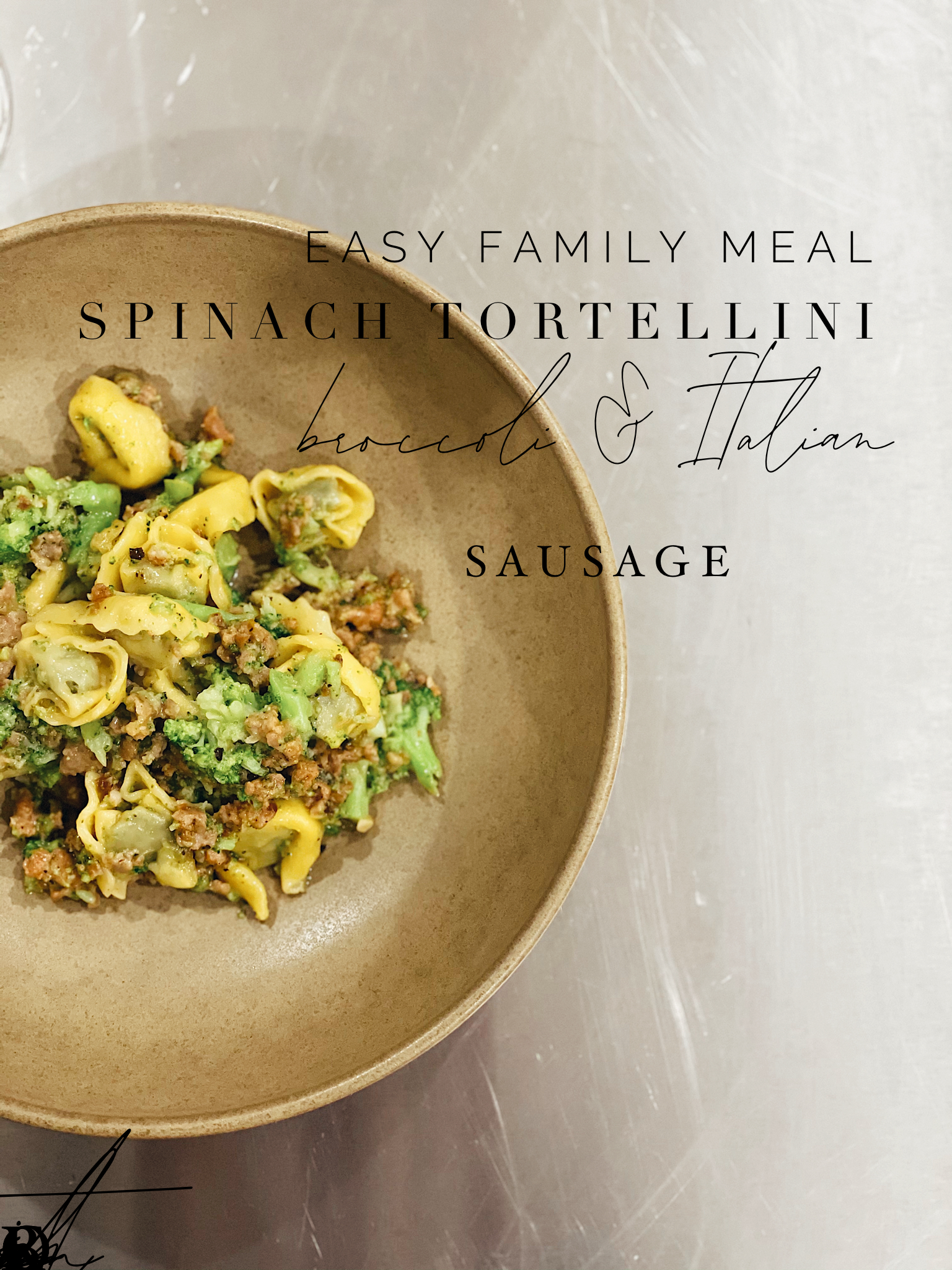 Easy Family Skillet Meal | Spinach Tortellini with Broccoli &amp; Italian Sausage