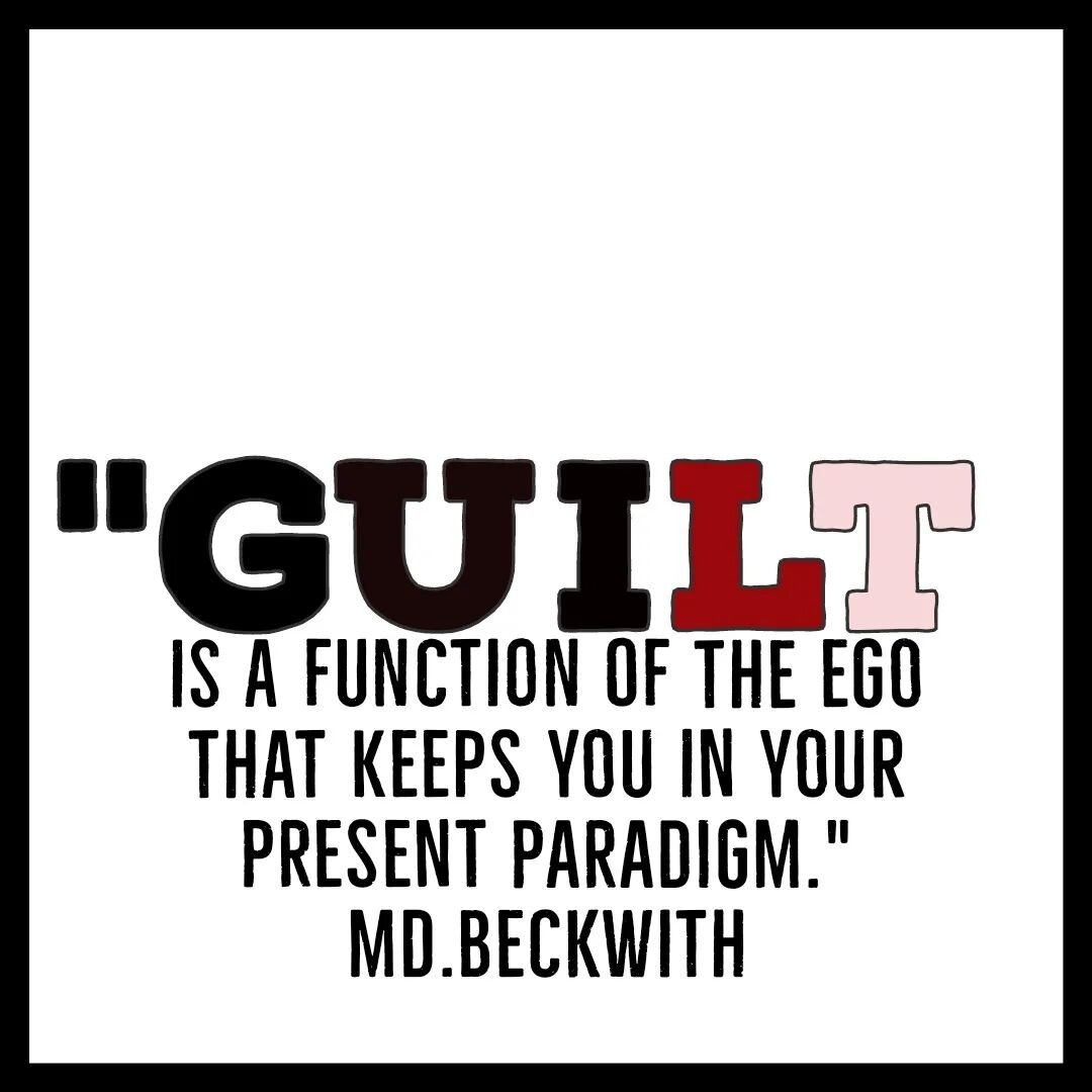 &quot;Guilt is a function of the ego that keeps you in your present paradigm.&quot; @michaelbbeckwith 

#personaltraining #spirituality #spiritualawakening #god #godisgood #newyorkcity #instagood  #personaldevelopment #instagram #insta #mindset #mani