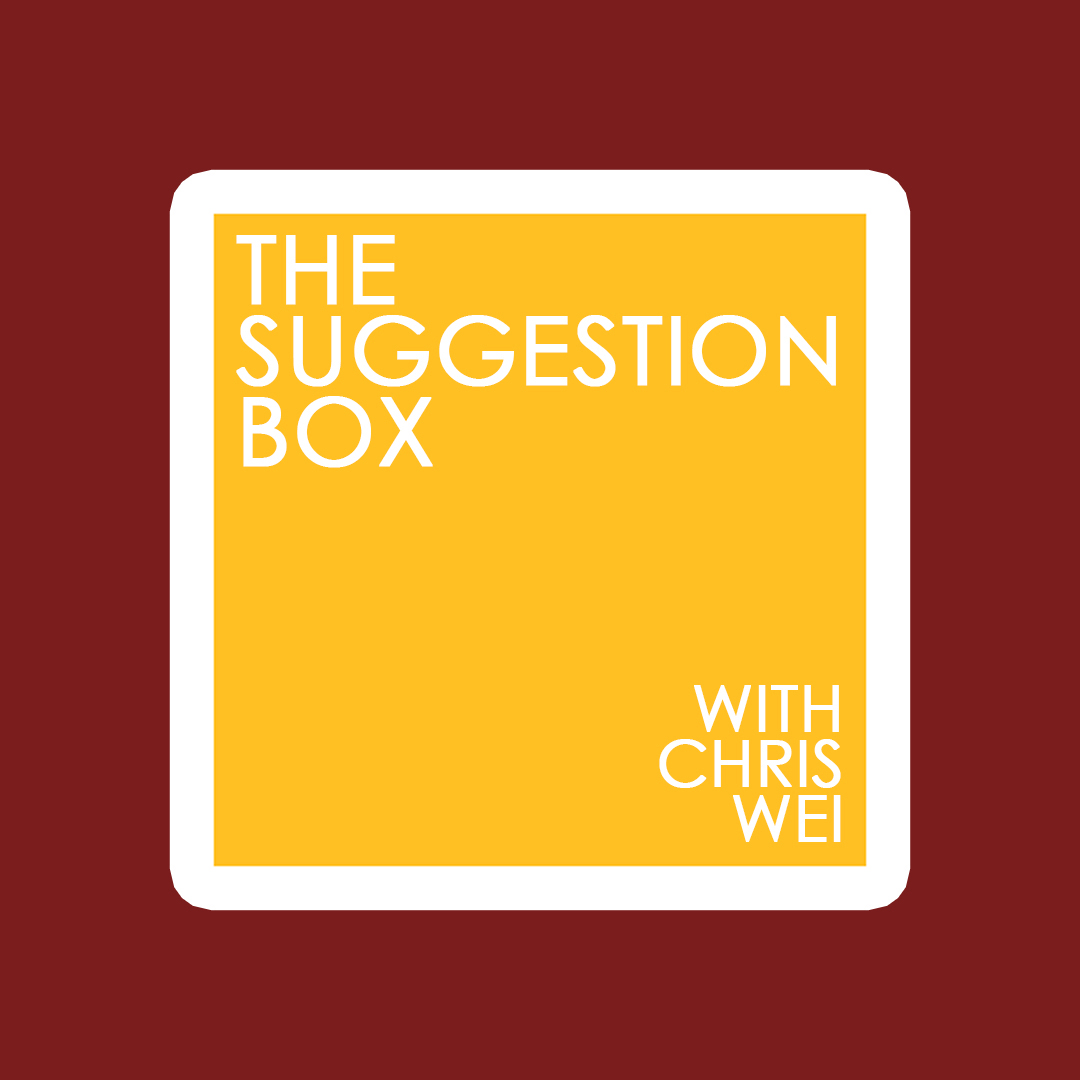 The Suggestion Box