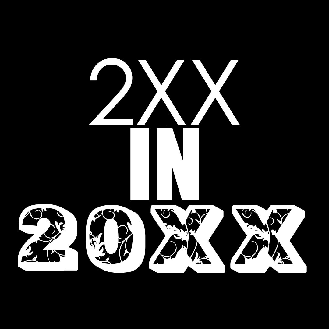 2XX in 20XX