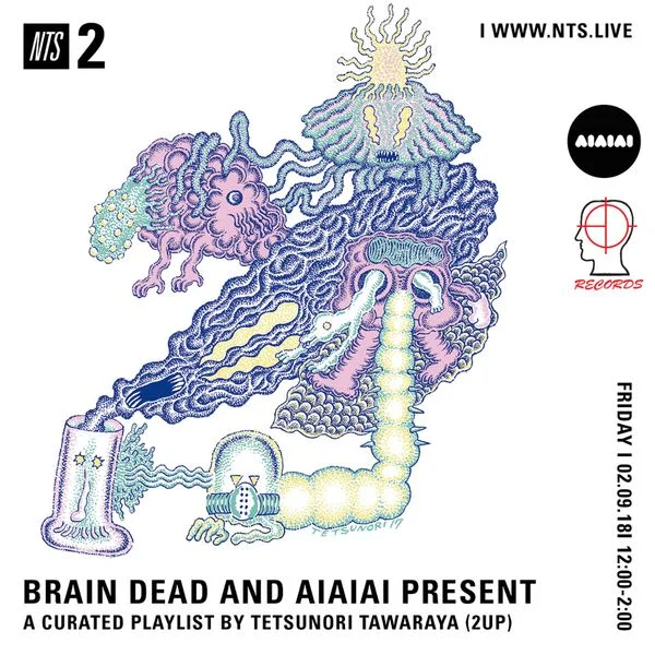 Brain Dead Radio w/ Tetsunori - 09.02.18
