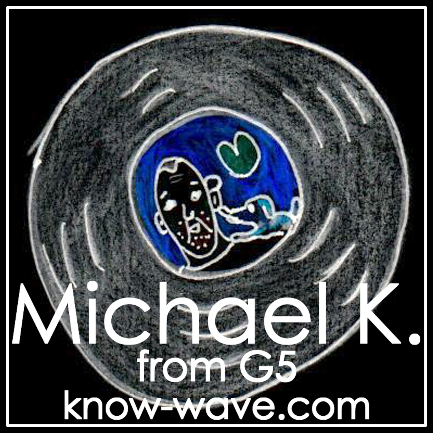 Michael K Know Wave Show - 20.09.16.