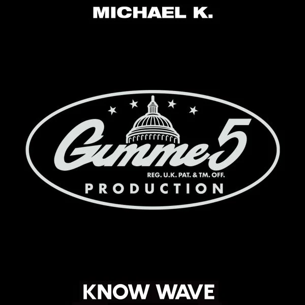 Michael K Know Wave Show - 22.08.18