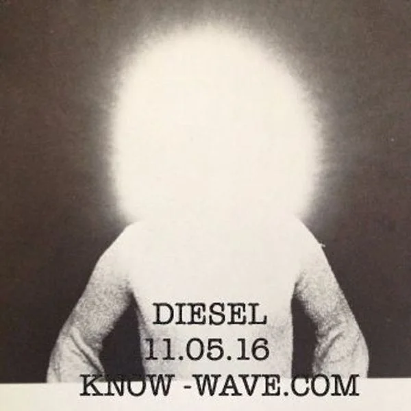Diesel Know Wave Show - 11.05.16
